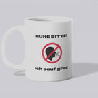 Ruhe Bitte! Ich sauf grad Becher